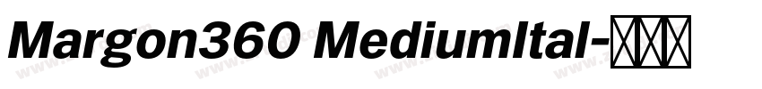 Margon360 MediumItal字体转换